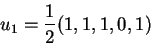 \begin{displaymath}u_1=\frac{1}{2}(1,1,1,0,1)\end{displaymath}