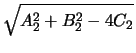 $\displaystyle \sqrt{A_2^2+B_2^2-4C_2}$